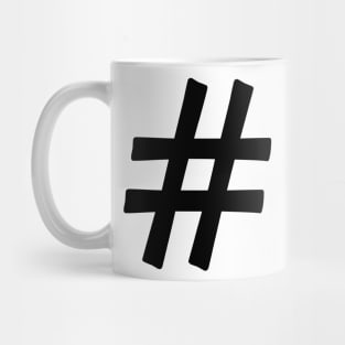 Generic Statements: "# Hashtag" Black Text Edition Mug